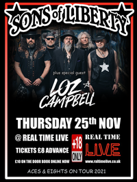 Sons of Liberty at Real Time Live plus Loz Campbell