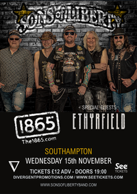 Sons of Liberty plus special guests Ethyrfield at the 1865