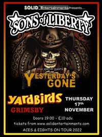 Sons of Liberty plus Yesterday's Gone at Yardbirds
