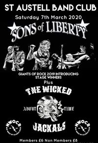 Sons of Liberty plus special guests The Wicked Jackals at St Austell Band Club