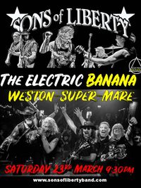 Sons of Liberty @ The Electric Banana