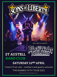 Sons of Liberty at St Austell Band Club plus Black Water Redemption