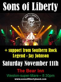Sons of Liberty at The Bear + very special guest Jay Johnson