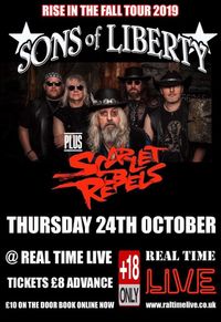 Sons of Liberty and Scarlet Rebels at Real Time Live
