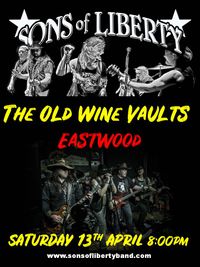 Sons of Liberty at The Old Wine Vaults