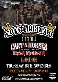 Sons of Liberty plus guests Ethyrfield at The Cart & Horses London