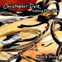 Wood & Strings by Christopher Dale featuring Elise Ohki