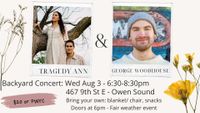OWEN SOUND - Backyard Concert with George Woodhouse & Tragedy Ann