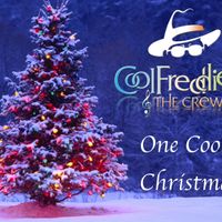 One Cool Christmas by Cool Freddie E & The Crew