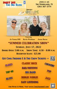 THE DOSEY DOE BIG BARN PROUDLY PRESENTS THE COOL FREDDIE E & THE CREW "SUMMER CELEBRATION" SHOW