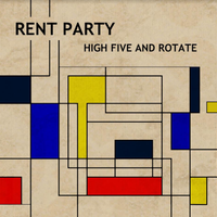 High Five and Rotate by Rent Party