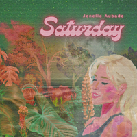 Saturday by Jenelle Aubade