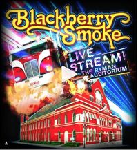 Blackberry Smoke Livestream from the Ryman Auditorium
