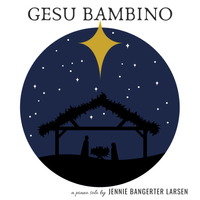Gesu Bambino by Jennie Bangerter Larsen
