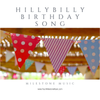 Hillbilly Birthday Song