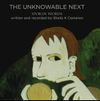tHE UNKNOWABLE NEXT: DOUBLE CD