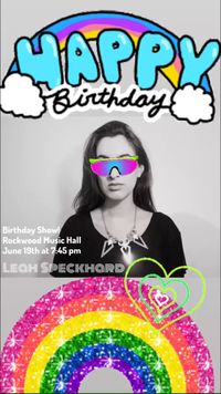 Leah Speckhard's Birthday Show 