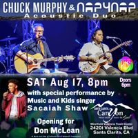 Chuck Murphy & Napynap at The Canyon in Santa Clarita opening for Don McLean with Special Guest Sacaiah Shaw
