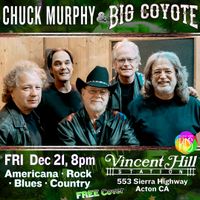 Chuck Murphy & Big Coyote Return to Vincent Hill