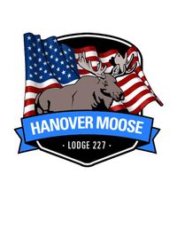 Hanover Moose Lodge Lodge #227