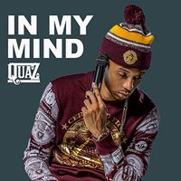 In My Mind by Quaz