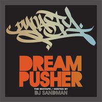 DreamPusher Mixtape by Dynasty