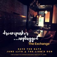 dreampusher unplugged: the exchange