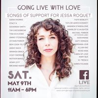 Going Live With Love - Songs of Support for Jessa Roquet