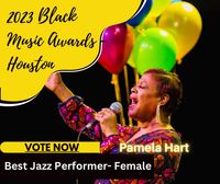 Pamela Hart is nominated for "2023 Best Jazz Performer" in the Black Music Awards-Houston