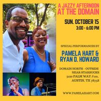 Pamela Hart & Ryan D. Howard - "A Jazzy Afternoon at the Domain"