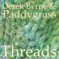 Threads by Derek Byrne and Paddygrass