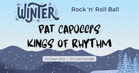 Winter Rock 'n' Roll Ball - Pat Capocci's Kings of Rhythm