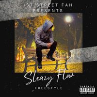 SLEAZY FLOW by 1ST.STREET FAH 