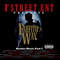 Fahfito's way/ Hustler music part 3 by 1st.street Fah