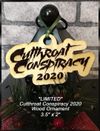Cutthroat Conspiracy 2020 Wood Christmas Ornament