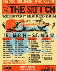 Smoke, Sounds & Suds @ The Switch - presented by Big Red Drum