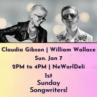 Claudia Gibson hosts William Wallace - 1st Sunday Songwriters