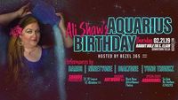 ALI SHAW'S AQUARIUS BIRTHDAY EVENT