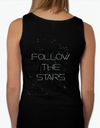 LADIES SPECIAL* FOLLOW THE STARS© TANK TOPS