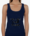 LADIES SPECIAL* FOLLOW THE STARS© TANK TOPS