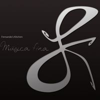 Musica Fina by Fernando's Kitchen