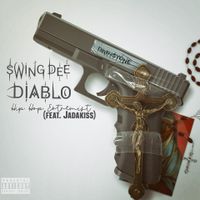 Hip Hop Extremist (feat. Jadakiss) by Swing Dee Diablo