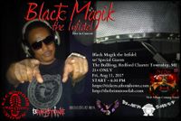 Black Magik The Infidel Live In Concert!