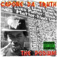 Bars Of Death (The Podium Introduction)  by Capone Da Truth