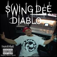 Amplify When I Speak (Digital 12 inch Single) by Swing Dee Diablo