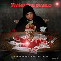 The Eat Brains Mixtape (Deluxe Cd Edition) by Swing Dee Diablo