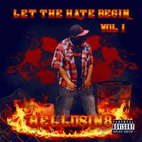 Let The Hate Begin Vol.1 by Hellusin8