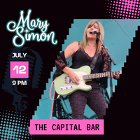 Mary Simon SOLO @ The Capital Bar