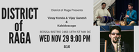 District of Raga Featuring Vinay Konda & Kaleidoscope