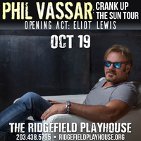 Eliot Live in Ridgefield, CT with Phil Vassar
